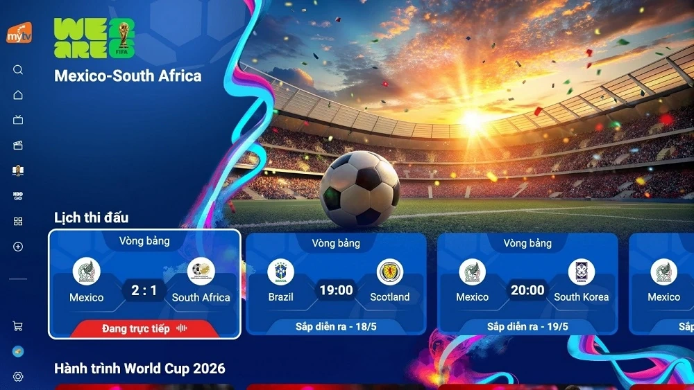 Truyền hình MyTV đồng hành cùng VTV lan tỏa FIFA World Cup 2026TM kết nối tinh thần Việt Nam