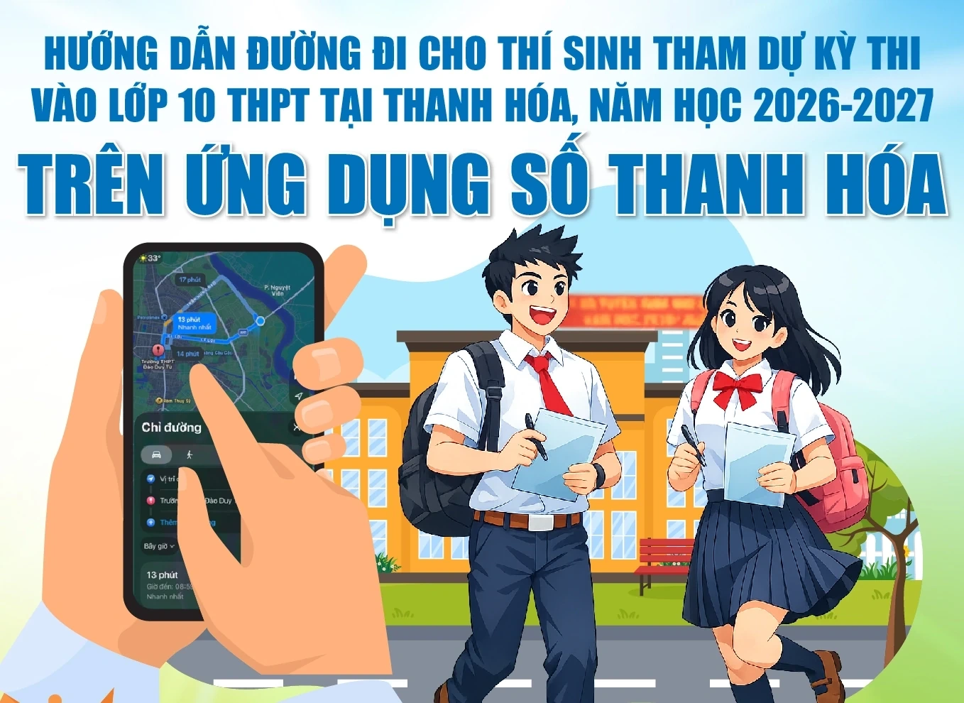 Hướng dẫn đường đi cho thí sinh tham dự kỳ thi vào lớp 10 THPT tại Thanh Hóa trên ứng dụng số Thanh Hóa