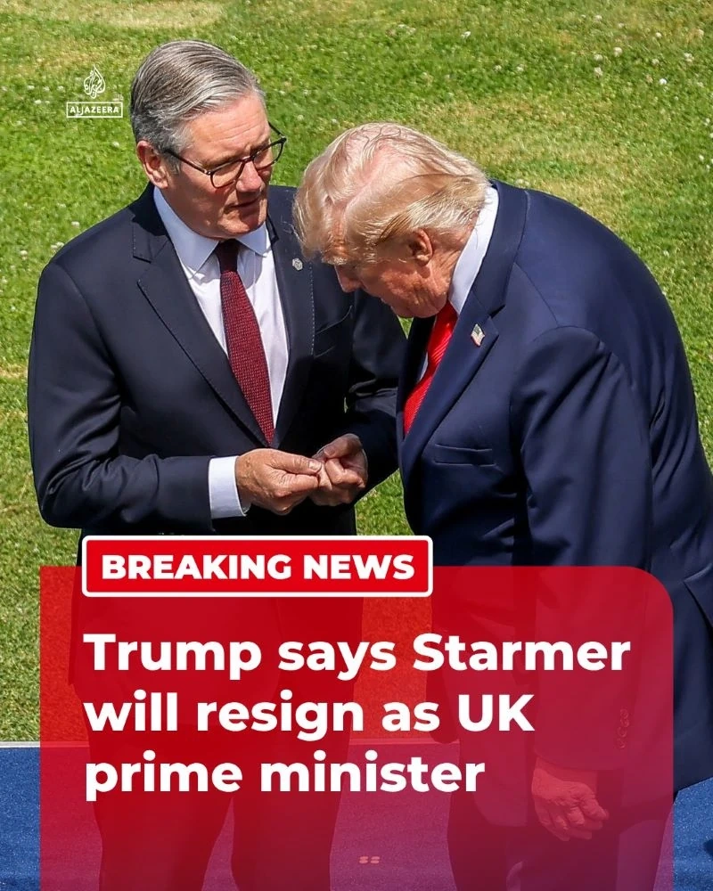 Tổng thống Mỹ Donald Trump dự báo Thủ tướng Anh Starmer sắp từ chức