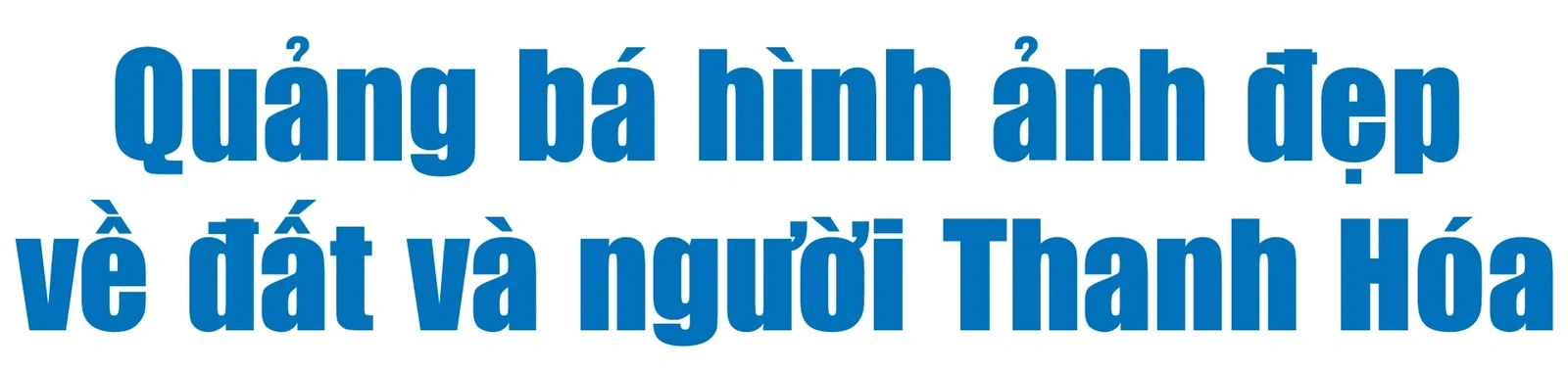 [E-Magazine] Công tác thông tin đối ngoại: Mở “cánh cửa” nhìn ra thế giới
