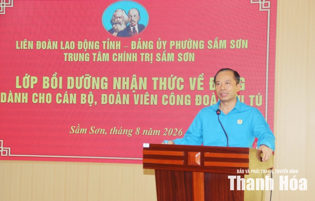 Bồi dưỡng nhận thức về Đảng cho 80 cán bộ, đoàn viên công đoàn ưu tú