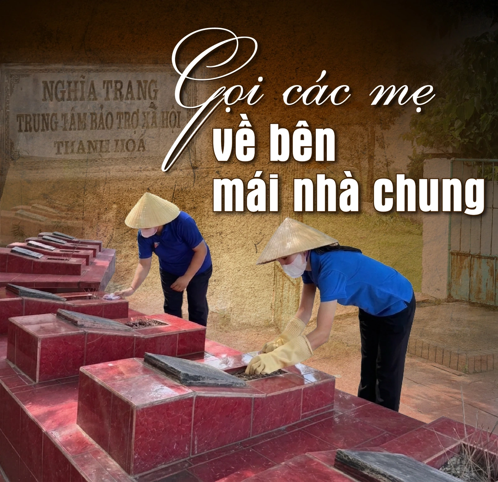 [E-Magazine] Gọi các Mẹ về bên mái nhà chung
