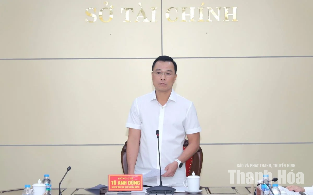 Chủ tịch UBND tỉnh Tô Anh Dũng làm việc với Sở Tài chính