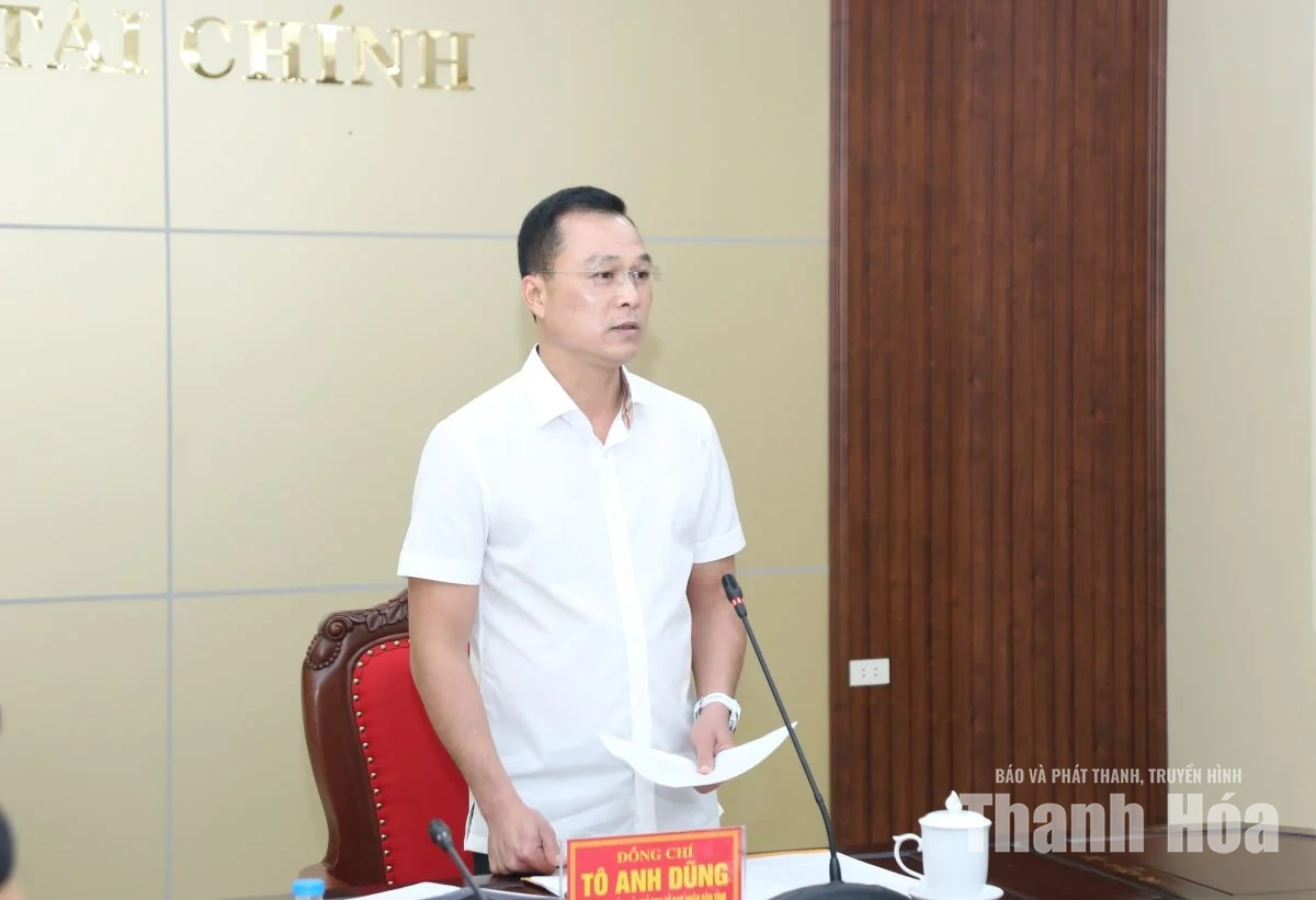 Chủ tịch UBND tỉnh Tô Anh Dũng làm việc với Sở Tài chính