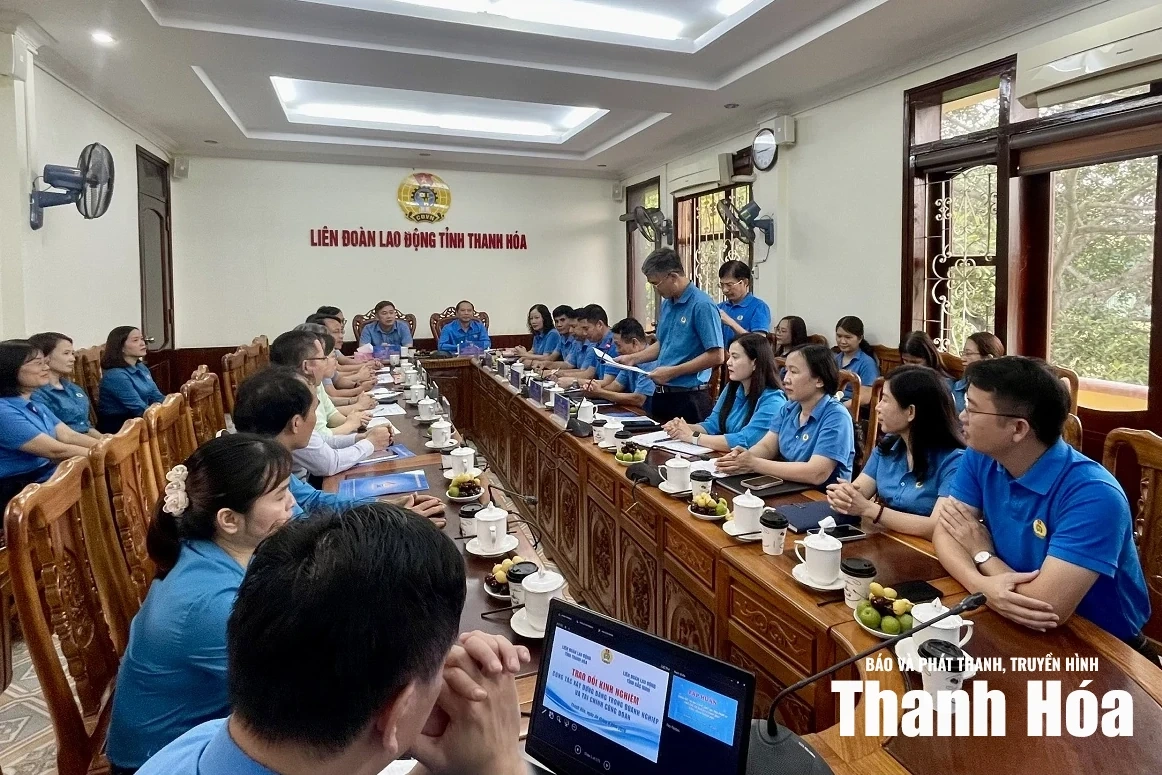 Liên đoàn Lao động hai tỉnh Thanh Hóa - Bắc Ninh trao đổi kinh nghiệm hoạt động