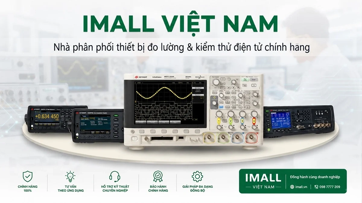 IMALL Việt Nam cung cấp các giải pháp đo lường điện tử Keysight