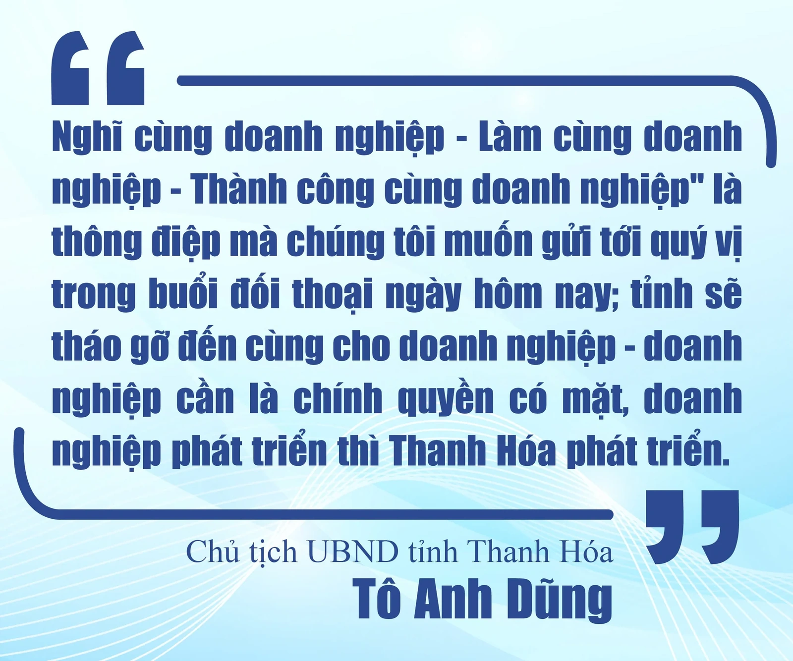 Phát biểu bế mạc của Chủ tịch UBND tỉnh tại Hội nghị đối thoại với doanh nghiệp năm 2026