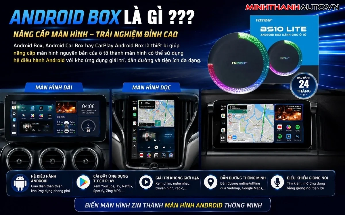 Android Box ô tô là gì? Giải mã cùng Minh Thành Auto màn nguyên bản theo xe có nên thay không?