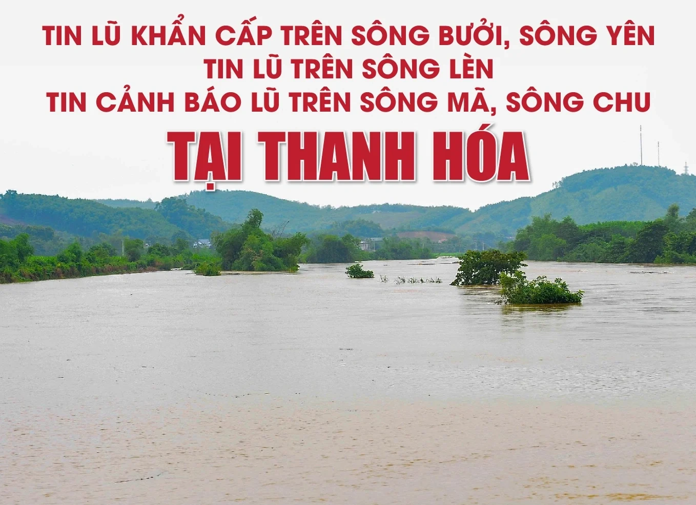 Tin lũ tại Thanh Hóa ngày 17/9