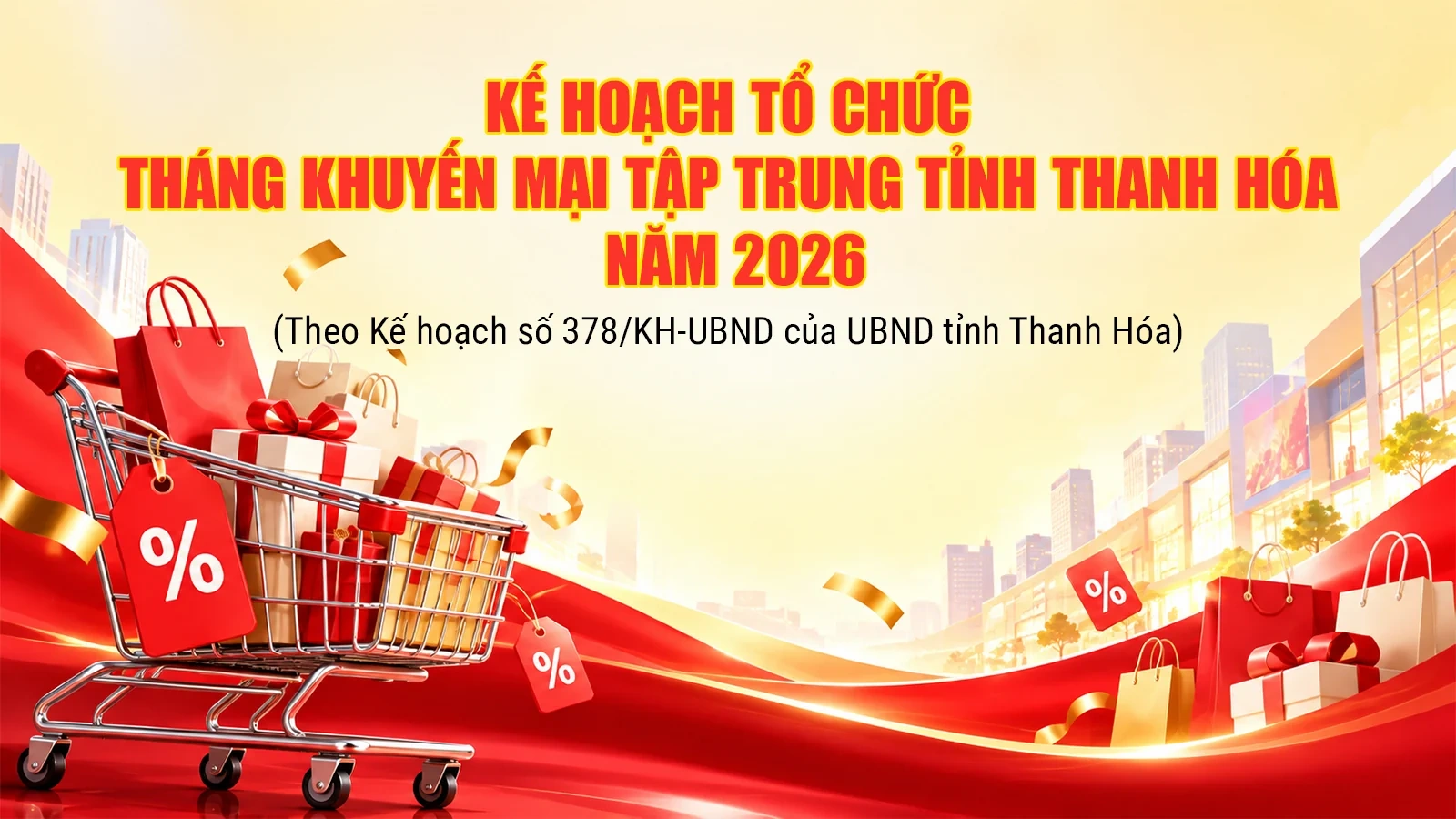 Kế hoạch tổ chức Tháng khuyến mại tập trung tỉnh Thanh Hóa năm 2026