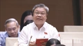 ĐBQH Bùi Văn Dũng: Quảng Ninh cần đô thị hóa tốt hơn, Bắc Ninh cần tạo giá trị lớn hơn
