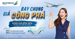Bamboo Airways tung ưu đãi  “ giá công phá ”  mừng  dịp  lễ hội lớn nhất năm