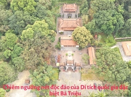Chiêm ngưỡng nét độc đáo của Di tích quốc gia đặc biệt Đền Bà Triệu