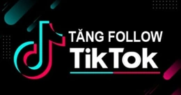 Tăng follow tiktok người dùng thật hiệu quả và an toàn tại Mualikefollow.com