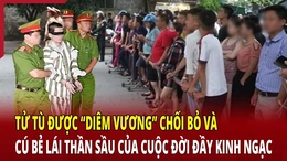 Tử tù được “Diêm Vương” chối bỏ và cú bẻ lái thần sầu của cuộc đời đầy kinh ngạc