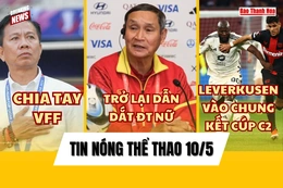 Tin thể thao 10/5: HLV Mai Đức Chung trở lại dẫn dắt ĐT nữ Việt Nam; Bayer Leverkusen vào chung kết Europa League