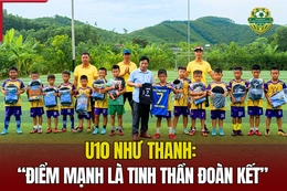 U10 Như Thanh: “Điểm mạnh là tinh thần đoàn kết”
