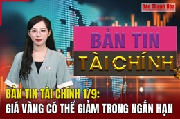 Bản tin Tài chính 1/9: Giá vàng có thể giảm trong ngắn hạn