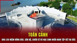 Toàn cảnh khu lưu niệm đồng bào, cán bộ, chiến sĩ và học sinh miền Nam tập kết ra Bắc