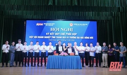 Ký kết Quy chế phối hợp giữa Hiệp hội Doanh nghiệp tỉnh và Trường Đại học Hồng Đức