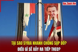 Tại sao Syria nhanh chóng sụp đổ?