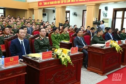 Xây dựng lực lượng Công an Thanh Hóa thật sự trong sạch, vững mạnh, chính quy, tinh nhuệ, hiện đại, đáp ứng yêu cầu nhiệm vụ trong tình hình mới