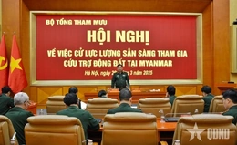 Bộ Quốc phòng tổ chức lực lượng hỗ trợ Myanmar khắc phục hậu quả động đất
