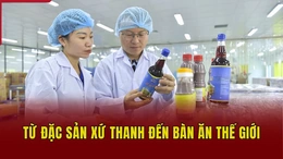 Từ đặc sản xứ Thanh đến bàn ăn thế giới