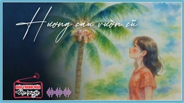 [Podcast Tản văn]: Hương cau vườn cũ