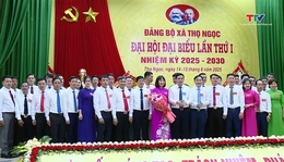 [Video] Đại hội đại biểu Đảng bộ xã Thọ Ngọc lần thứ I, nhiệm kỳ 2025-2030