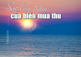 [E-Magazine]: Sắc lam trầm của biển mùa thu