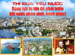 [E-Magazine] Thi đua yêu nước - Động lực to lớn để phát triển đất nước phồn vinh, hạnh phúc!