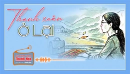 [Podcast] Truyện ngắn: Thanh xuân ở lại