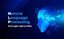 AI Agents - Nhân sự AI hiệu quả cho doanh nghiệp nhờ ứng dụng công nghệ NLP