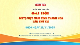 Đại hội đại biểu MTTQ Việt Nam tỉnh Thanh Hóa lần thứ XVI, nhiệm kỳ 2025-2030