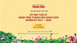 [Trực tiếp] Phiên thứ ba Kỳ họp thứ 37, HĐND tỉnh Thanh Hóa khoá XVIII, nhiệm kỳ 2021 - 2026