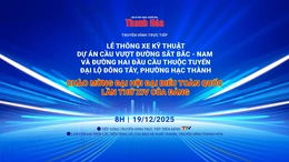 Truyền hình trực tiếp: Lễ thông xe kỹ thuật Dự án Cầu vượt đường sắt Bắc - Nam