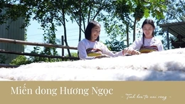 Miến dong Hương Ngọc - tinh hoa từ núi rừng Ngọc Liên
