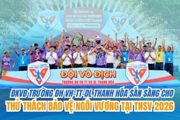 ĐKVĐ Trường ĐH VHTTDL Thanh Hóa sẵn sàng cho thử thách bảo vệ ngôi vương tại TNSV THACO cup 2026
