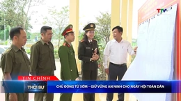 Bản tin Thời sự tối 7/3/2026:&nbsp;Chủ động từ sớm - giữ vững an ninh cho ngày hội toàn dân