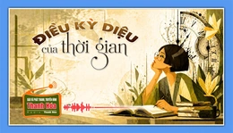 [Podcast Tản văn] Điều kỳ diệu của thời gian
