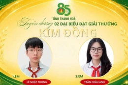 Thanh Hóa có 2 học sinh đạt Giải thưởng Kim Đồng năm học 2025-2026