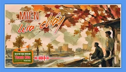 [Podcast] Truyện ngắn: Miền lửa cháy