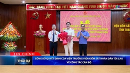 Bản tin Thời sự tối 15/6/2026:&nbsp;Công bố Quyết định của Viện trưởng Viện Kiểm sát Nhân dân tối cao về công tác cán bộ
