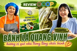 [REVIEW OCOP] “Bánh lá Quang Vinh – hương vị quê nhà trong từng chiếc bánh”