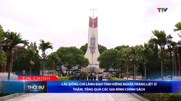 Bản tin Thời sự tối 21/7/2026:&nbsp;Các đồng chí lãnh đạo tỉnh viếng nghĩa trang liệt sĩ, thăm, tặng quà các gia đình chính sách