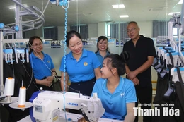 Công đoàn Thanh Hóa đồng hành cùng đoàn viên, người lao động