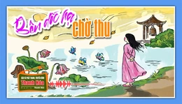 [Podcast Tản văn] Bên dốc hạ chờ thu