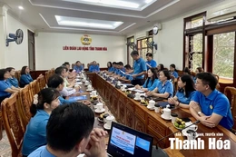 Liên đoàn Lao động hai tỉnh Thanh Hóa - Bắc Ninh trao đổi kinh nghiệm hoạt động