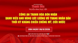 Truyền hình trực tiếp: Công an tỉnh Thanh Hóa đón nhận danh hiệu Anh hùng lực lượng vũ trang nhân dân trong cuộc kháng chiến chống Mỹ, cứu nước